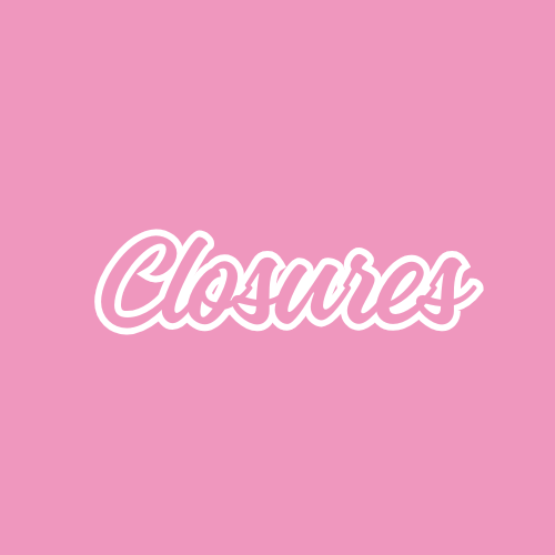 Closures